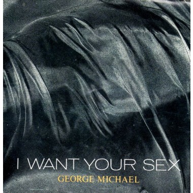 George Michael - I Want Your Sex (7'' Single) (big hole)