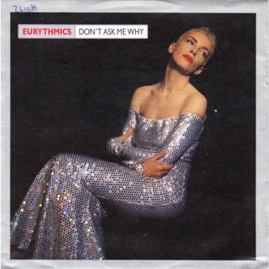Eurythmics - Don't Ask Me Why (7'' Single) (big hole)