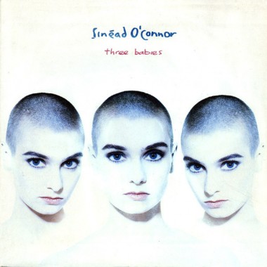 Sinead O'Connor - Three Babies ( 7'' Single ) (big hole)