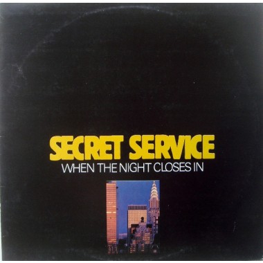 Secret Service - When The Night Closes In