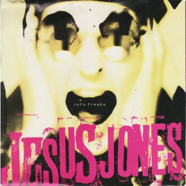 Jesus Jones - Info Freako (7'' Single)