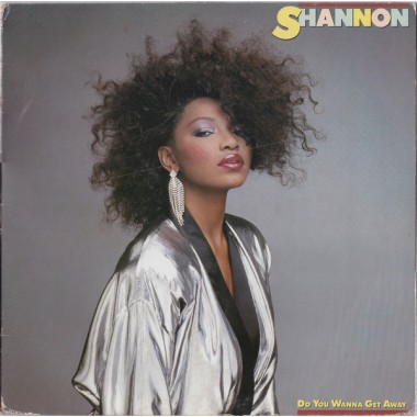 Shannon - Do You Wanna Get Away
