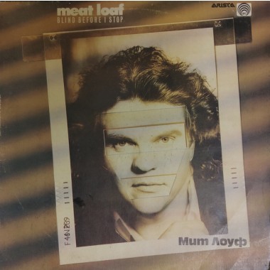 Meat Loaf - Blind Before I Stop