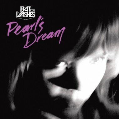 Bat For Lashes - Pearl's Dream(7'' Single)