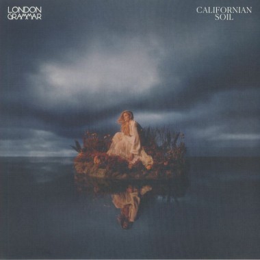 London Grammar - Californian Soil