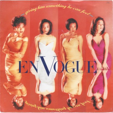 En Vogue - Giving Him Something He Can Feel(7'' Single)