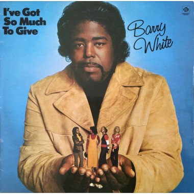 Barry White - I've Got So Much To Give
