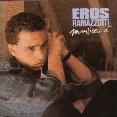 Eros Ramazzotti - Musica È