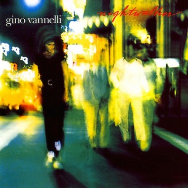 Music Of 80-s - Gino Vannelli - Nightwalker