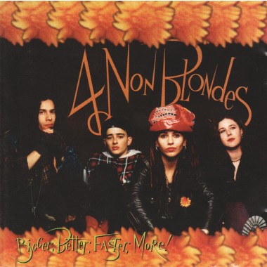 Music Of 90-s - 4 Non Blondes - Bigger, Better, Faster, More!(компакт-диск)+booklet