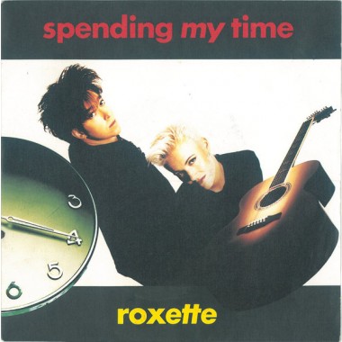 Roxette - Spending My Time