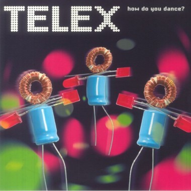 TELEX - How Do You Dance?