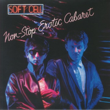 SOFT CELL - Non Stop Erotic Cabaret