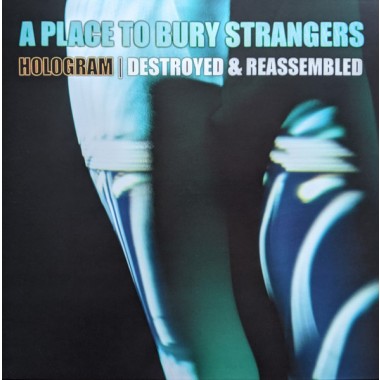 A PLACE TO BURY STRANGERS - Hologram I Destroyed & Reassembled(White Vinyl)