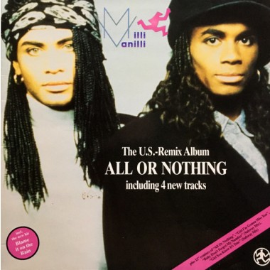 Milli Vanilli - All Or Nothing (The U.S. Remix Album)