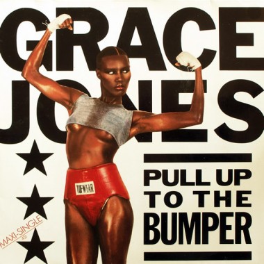 Grace Jones - Pull Up To The Bumper/La Vie En Rose