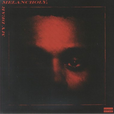 The Weeknd - My Dear Melancholy(LP (side 2 etched)