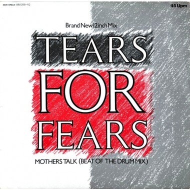 Tears For Fears - Mothers Talk (Beat Of The Drum Mix)