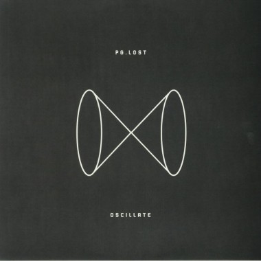 PG LOST - Oscillate(2 LP)