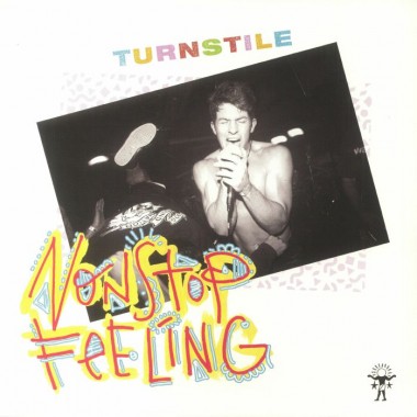TURNSTILE - Nonstop Feeling + booklet