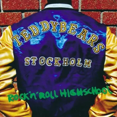 TEDDYBEARS - Rock 'N' Roll Highschool