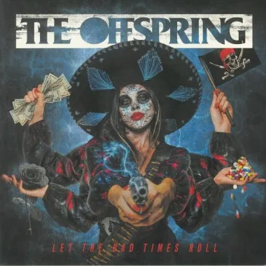The OFFSPRING - Let The Bad Times Roll