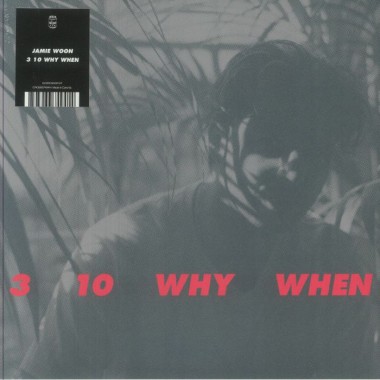 Jamie WOON - 3 10 Why When